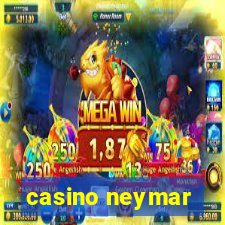 casino neymar